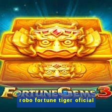 robo fortune tiger oficial